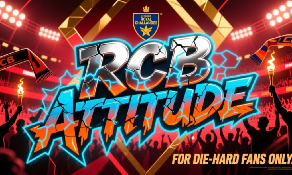 RCB Attitude Captions for Die-Hard Fans