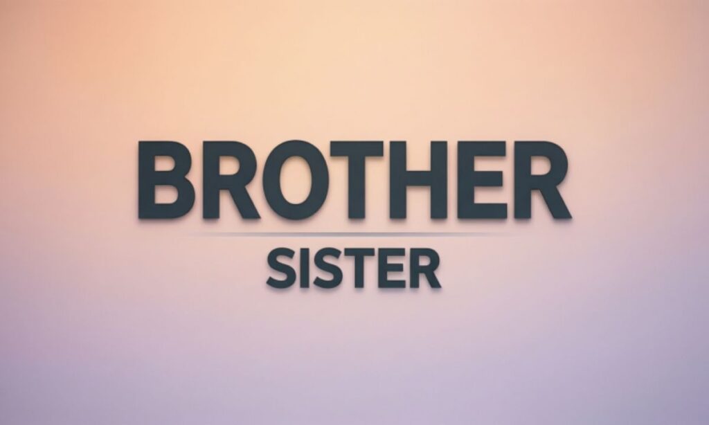 brother-and-sister-quotes-in-one-word