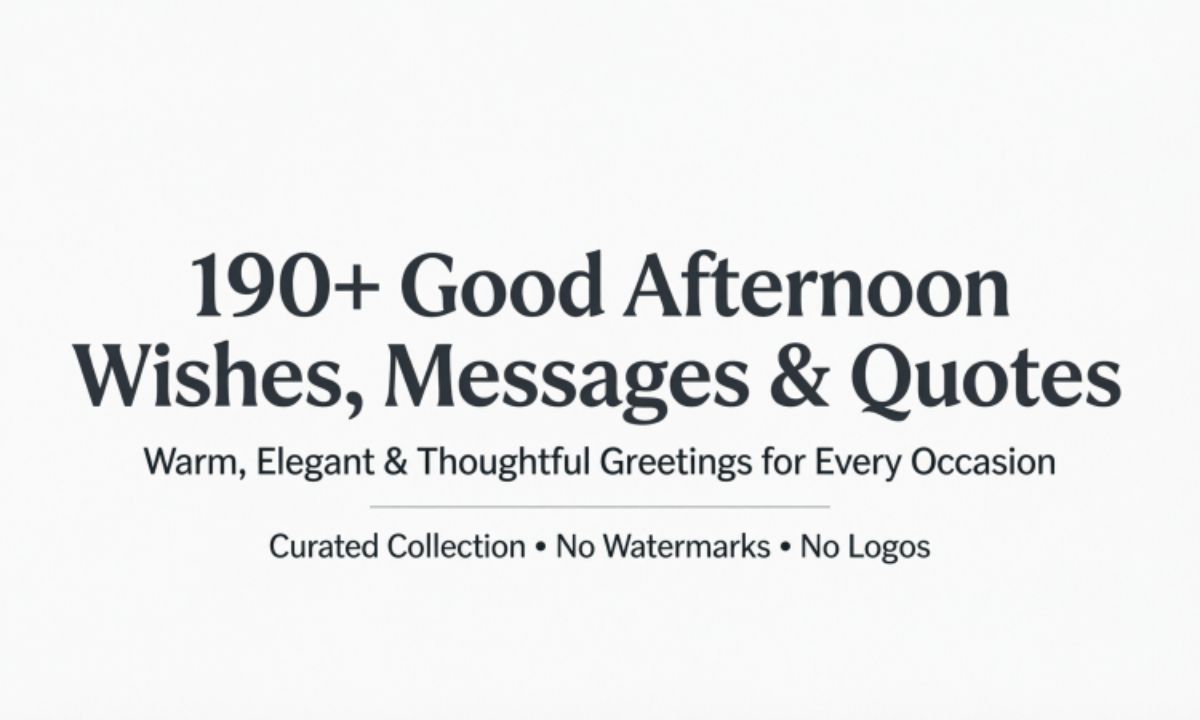 190-good-afternoon-wishes-messages-and-quotes