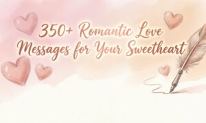 350-romantic-love-messages-for-your-sweetheart