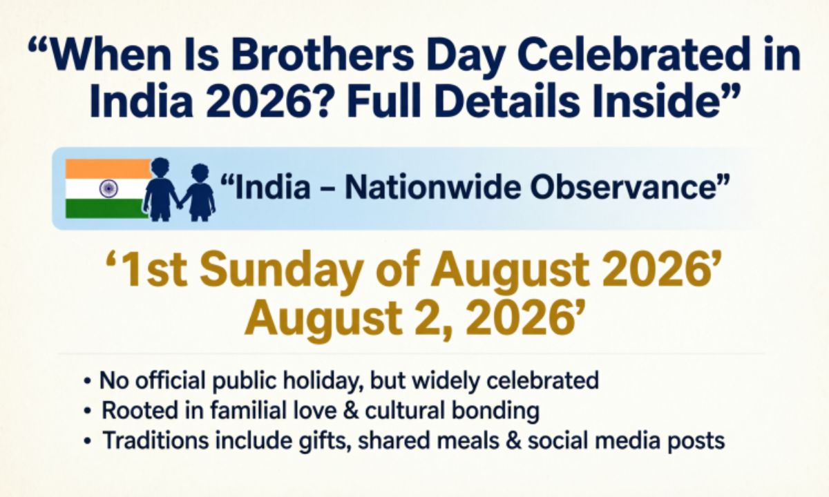 when-is-brothers-day-celebrated-in-india-2026-full-details-inside