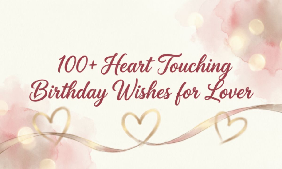 100-heart-touching-birthday-wishes-for-lover