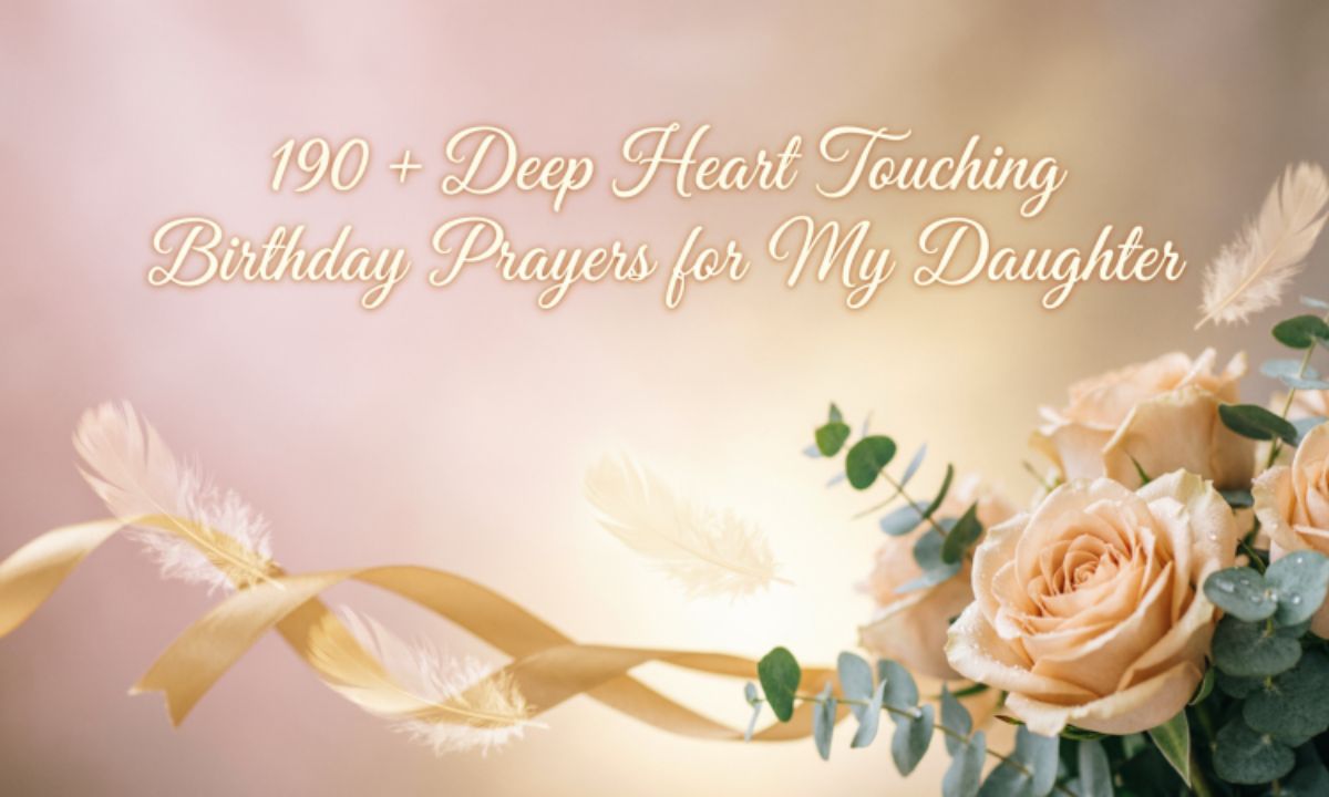 190-deep-heart-touching-birthday-prayers-for-my-daughter