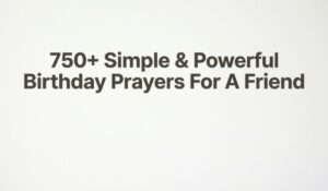 750-simple-and-powerful-birthday-prayers-for-a-friend