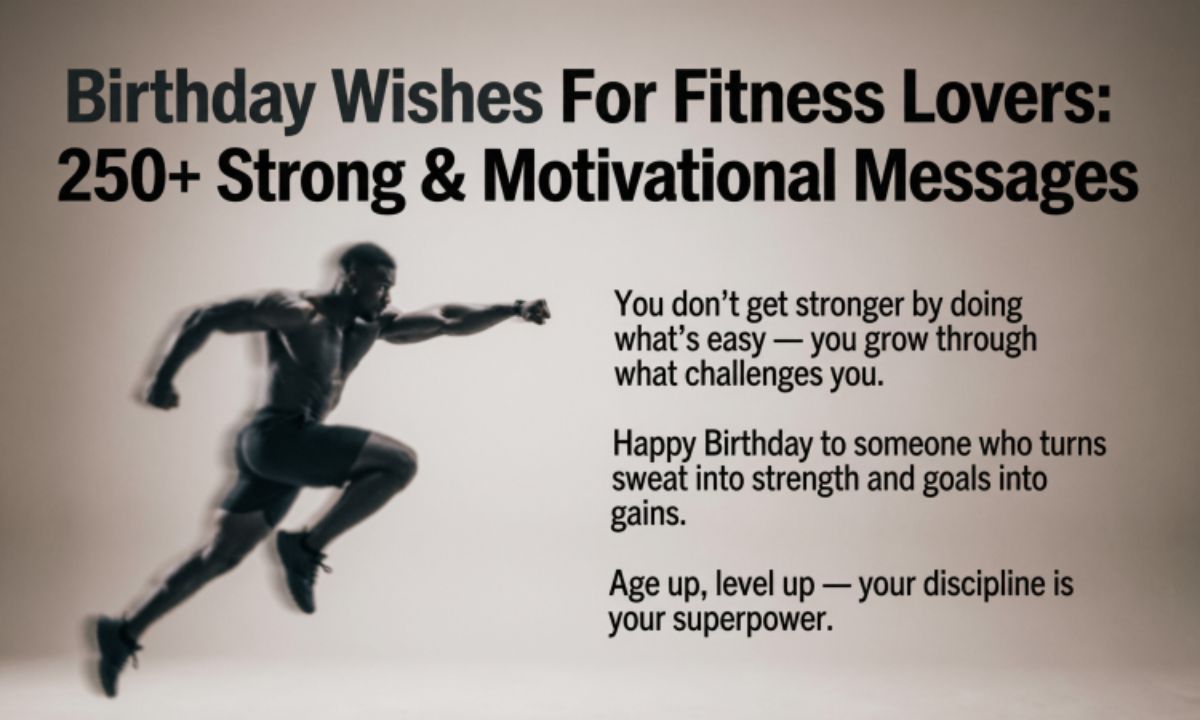 birthday-wishes-for-fitness-lovlers-250-strong-and-motivational-messages